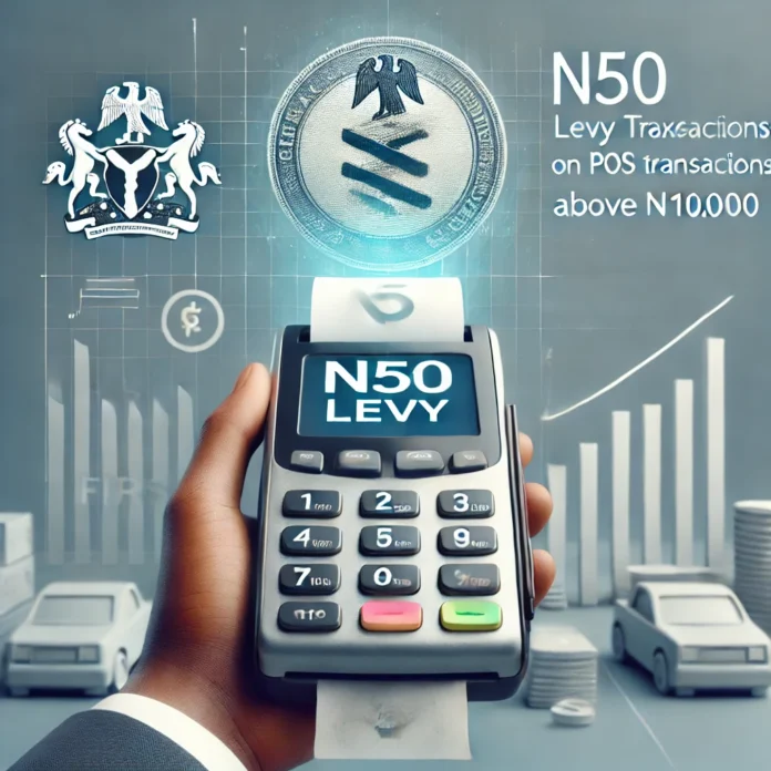 FG Imposes N50 Levy on POS Transactions Over N10,000 FG Imposes N50 Levy on POS Transactions Over N10,000